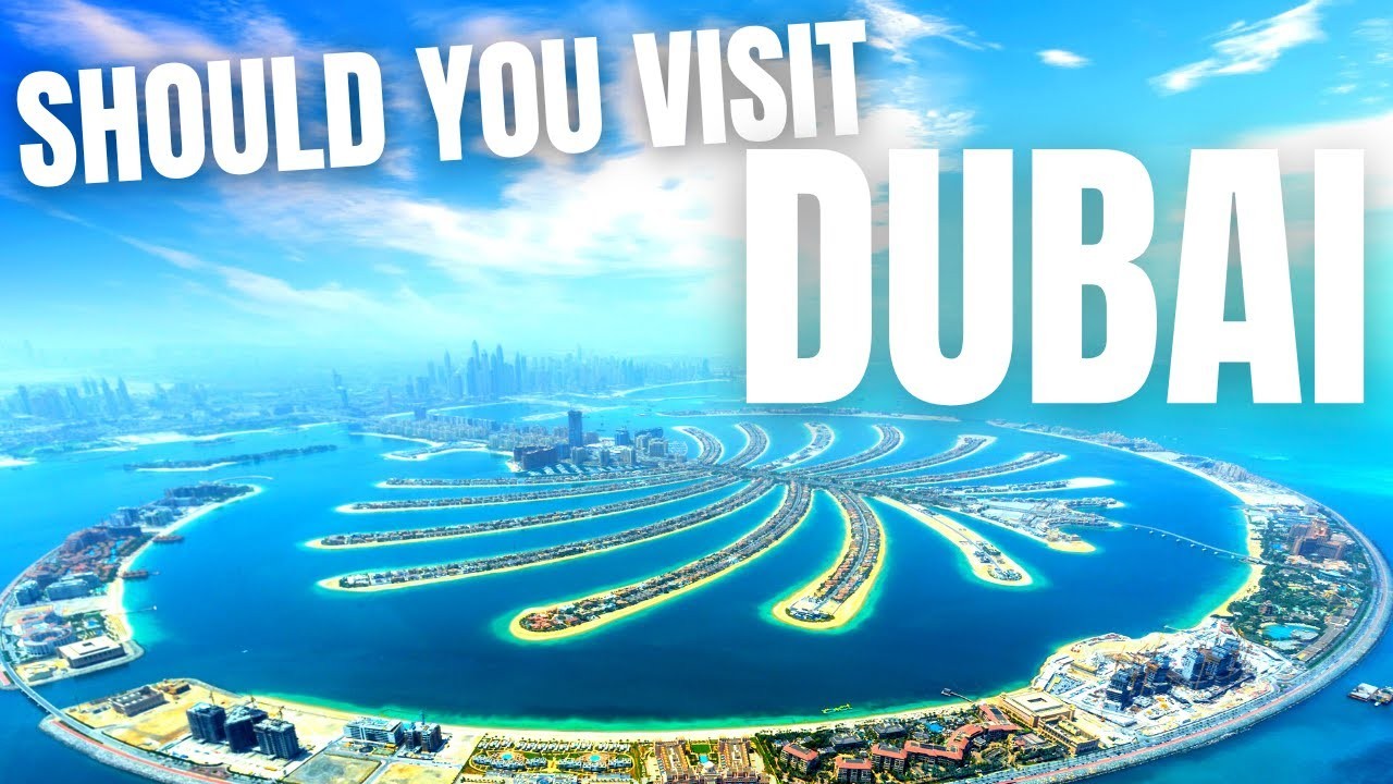 Why You SHOULD Visit Dubai? – Dubai Tour